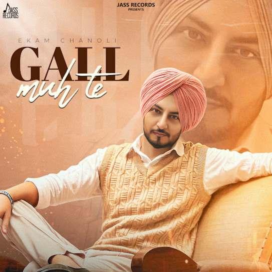 Gall Muh Te Ekam Chanoli Mp3 Song Download Djjohal